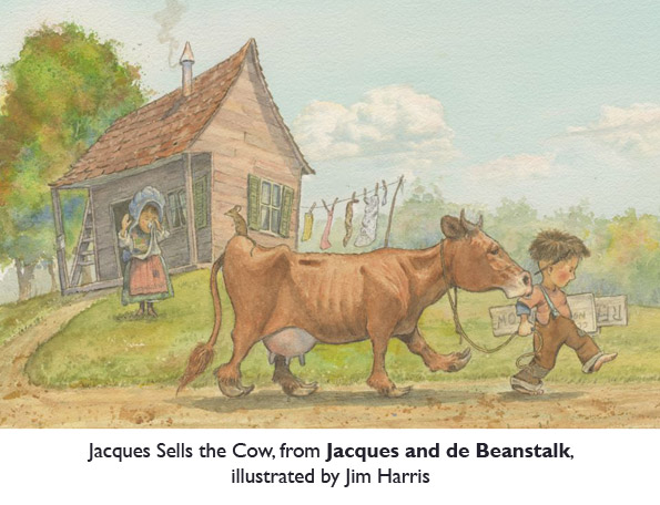 ‘Jacques Sells the Cow’ from Jacques and de Beanstalk, a new Cajun fairy tale from Mike Artell and Jim Harris.
